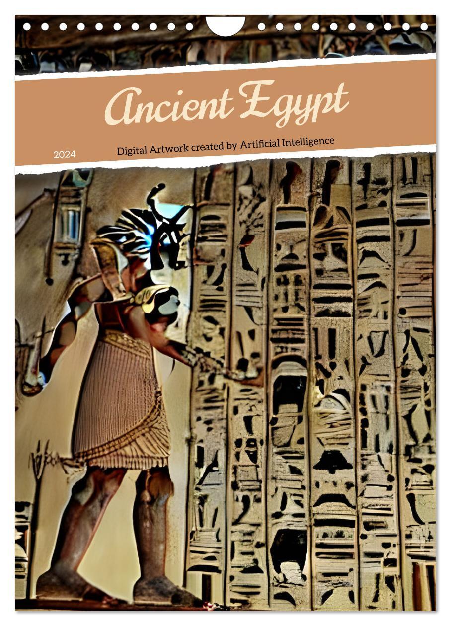 Календар/тефтер Ancient Egypt - Digital Artwork created by Artificial Intelligence (Wall Calendar 2024 DIN A4 portrait), CALVENDO 12 Month Wall Calendar 