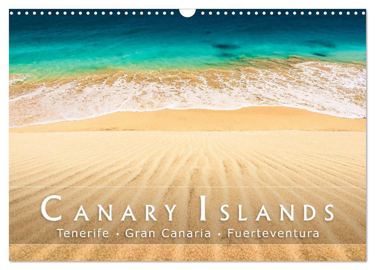 Naptár/Határidőnapló The canary islands Tenerife, Gran Canaria und Fuerteventura (Wall Calendar 2024 DIN A3 landscape), CALVENDO 12 Month Wall Calendar 