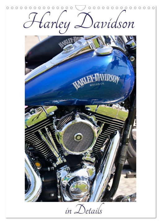 Kalendar/Rokovnik Harley Davidson in Details (Wall Calendar 2024 DIN A3 portrait), CALVENDO 12 Month Wall Calendar 
