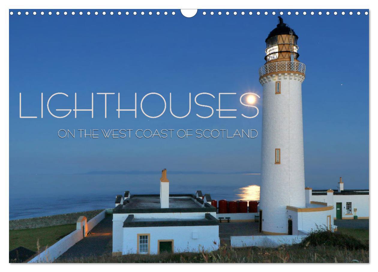 Naptár/Határidőnapló Lighthouses on the West Coast of Scotland (Wall Calendar 2024 DIN A3 landscape), CALVENDO 12 Month Wall Calendar 