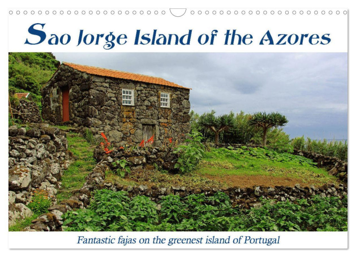 Calendar / Agendă Sao Jorge Island of the Azores - fantastic fajas on the greenest island of Portugal (Wall Calendar 2024 DIN A3 landscape), CALVENDO 12 Month Wall Cale 