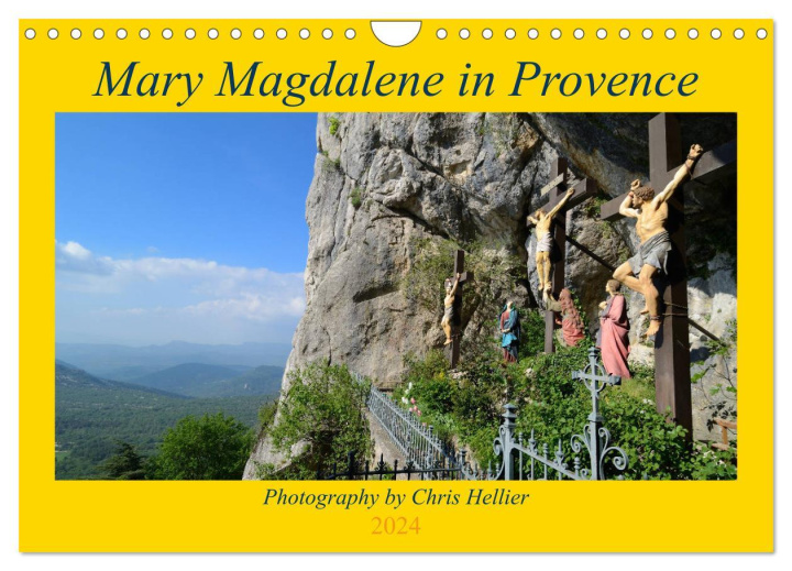 Kalendář/Diář Mary Magdalene in Provence (Wall Calendar 2024 DIN A4 landscape), CALVENDO 12 Month Wall Calendar 