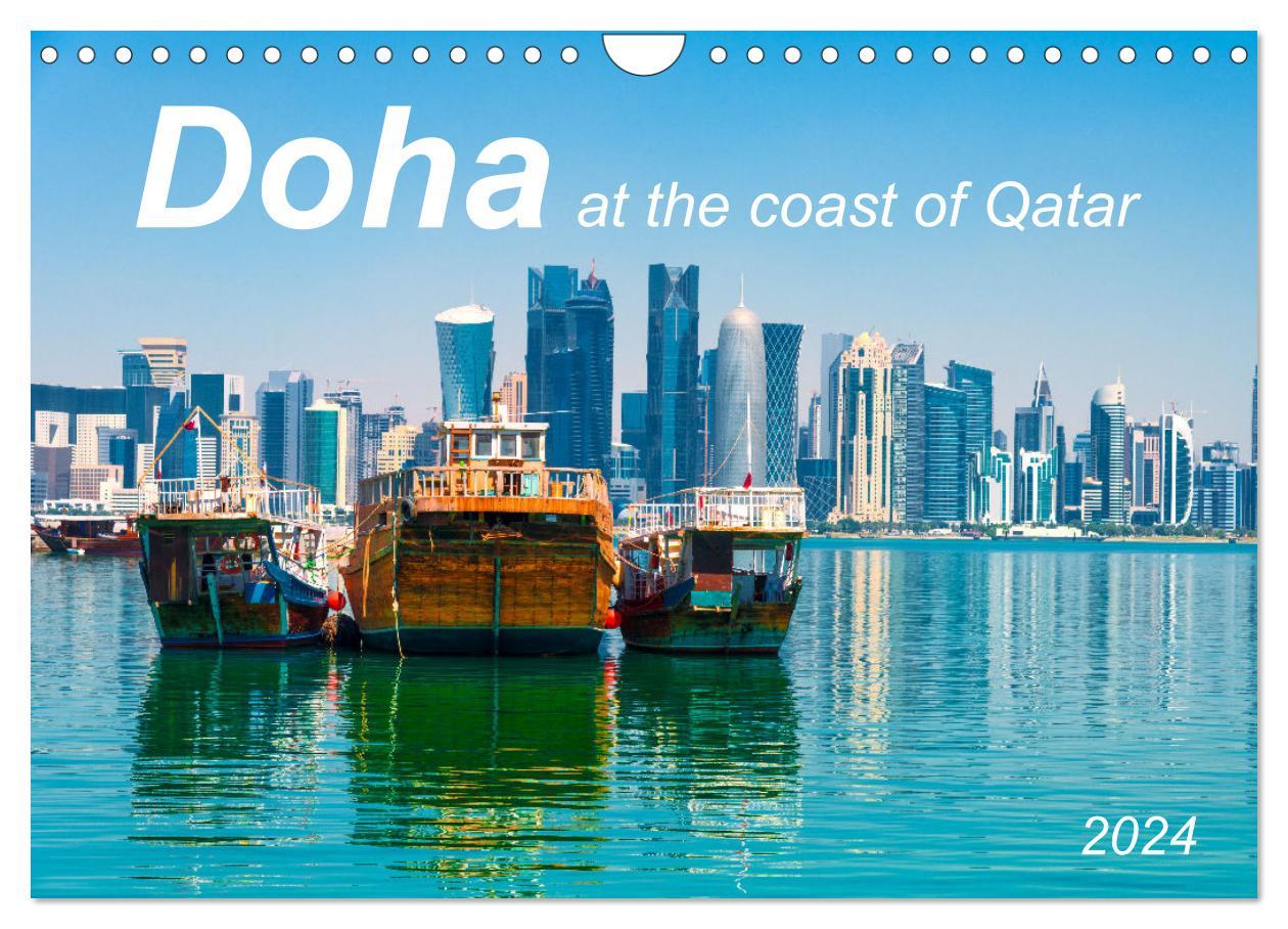 Naptár/Határidőnapló Doha at the coast of Qatar (Wall Calendar 2024 DIN A4 landscape), CALVENDO 12 Month Wall Calendar 