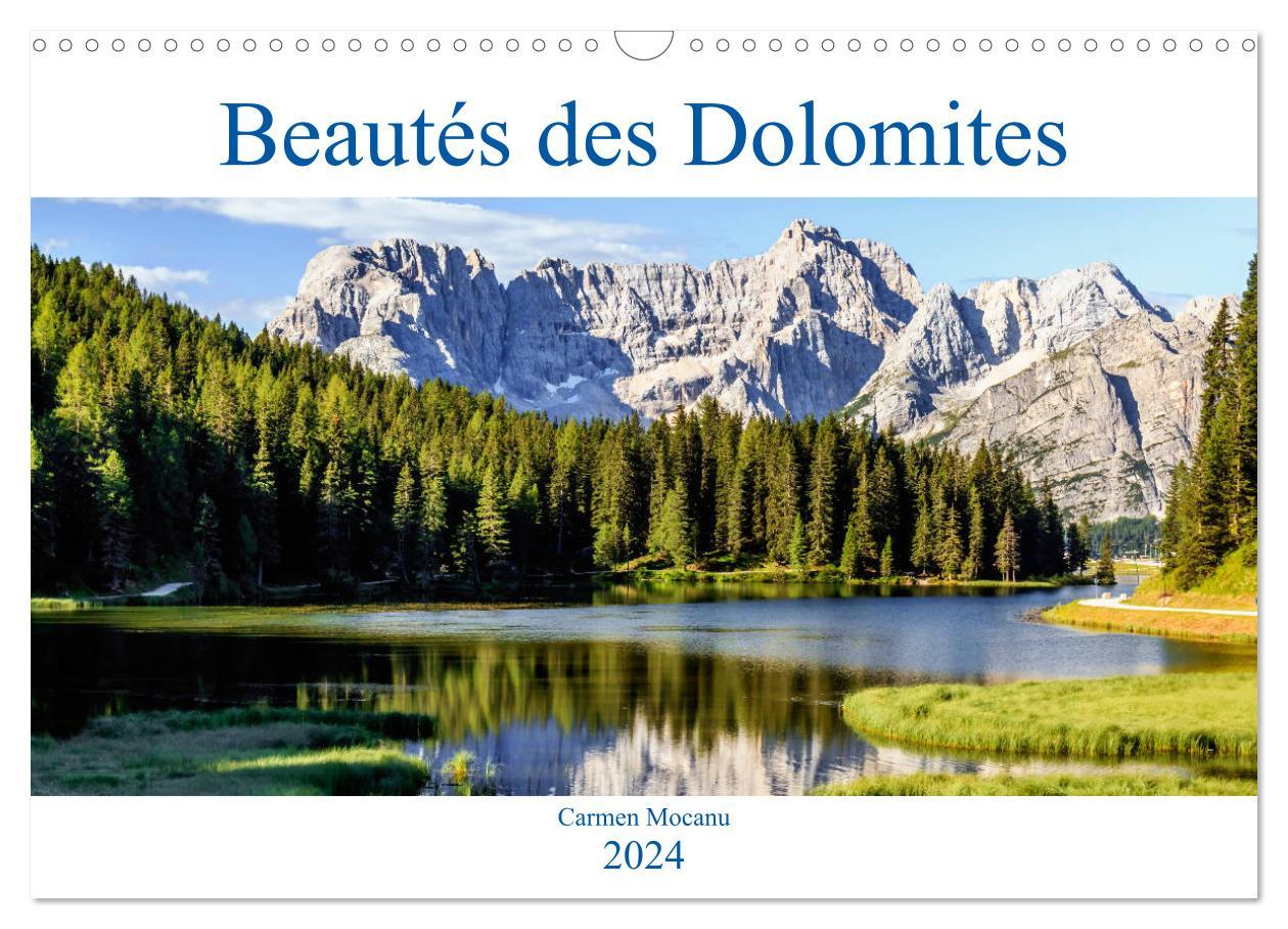 Kalendář/Diář Beautés des Dolomites (Calendrier mural 2024 DIN A3 vertical), CALVENDO calendrier mensuel 