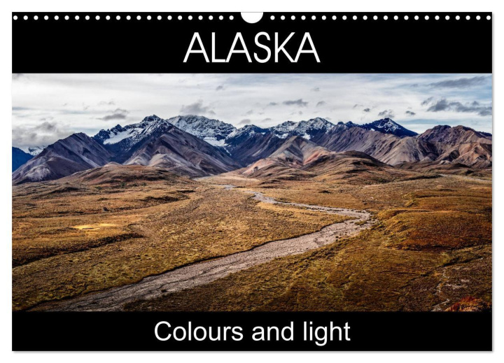 Kalendarz/Pamiętnik Alaska (Wall Calendar 2024 DIN A3 landscape), CALVENDO 12 Month Wall Calendar 