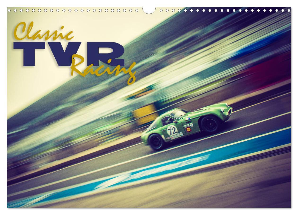Calendar / Agendă Classic TVR Racing (Wall Calendar 2024 DIN A3 landscape), CALVENDO 12 Month Wall Calendar 