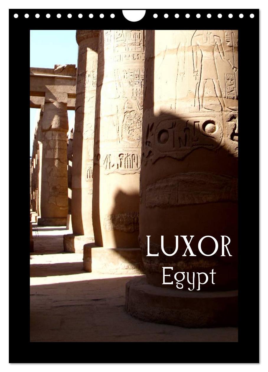 Calendar / Agendă Luxor - Egypt (Wall Calendar 2024 DIN A4 portrait), CALVENDO 12 Month Wall Calendar 
