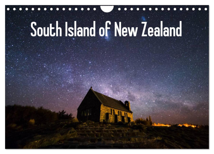 Calendar / Agendă South Island of New Zealand (Wall Calendar 2024 DIN A4 landscape), CALVENDO 12 Month Wall Calendar 