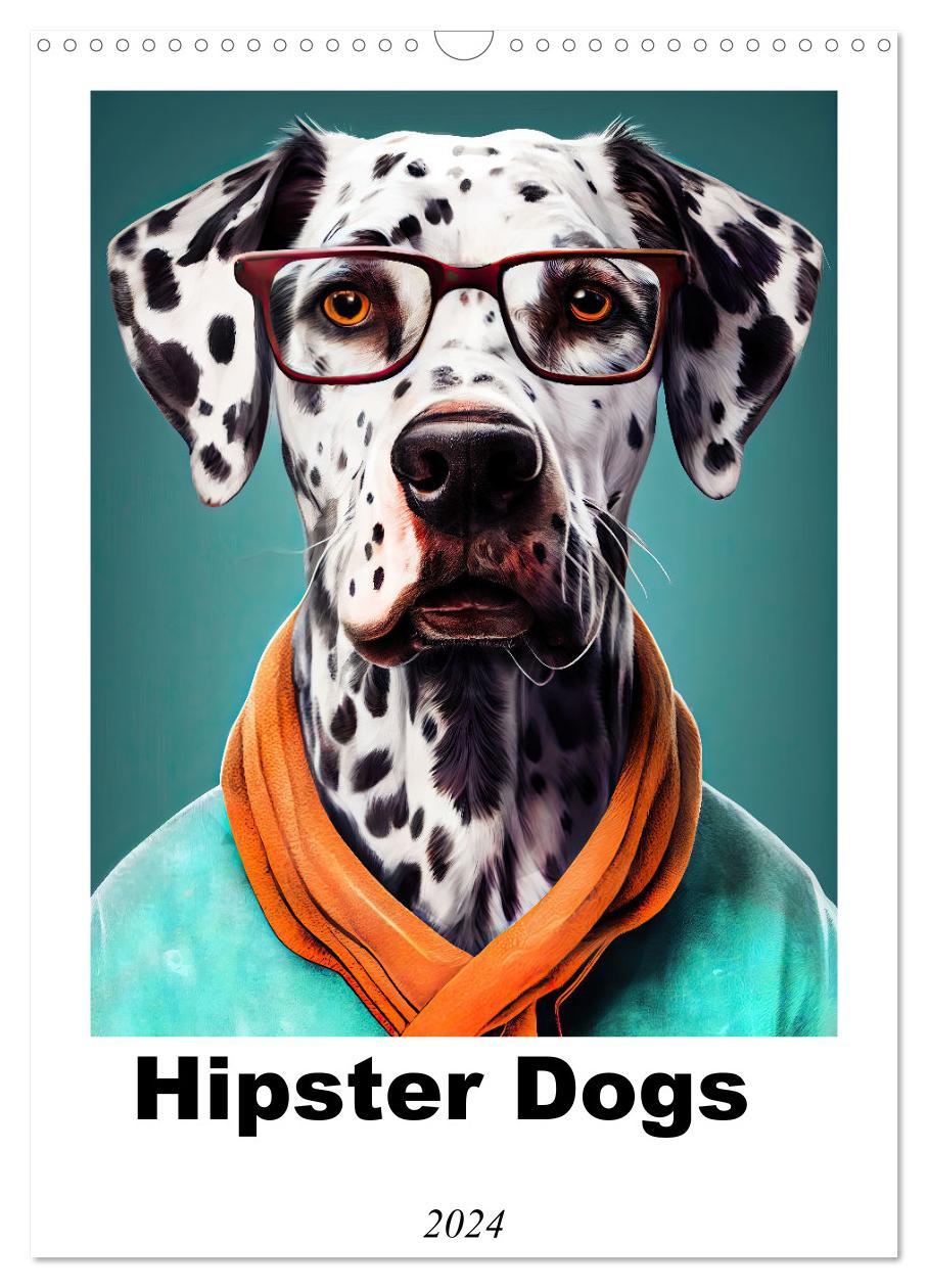 Naptár/Határidőnapló Hipster Dogs (Wall Calendar 2024 DIN A3 portrait), CALVENDO 12 Month Wall Calendar 