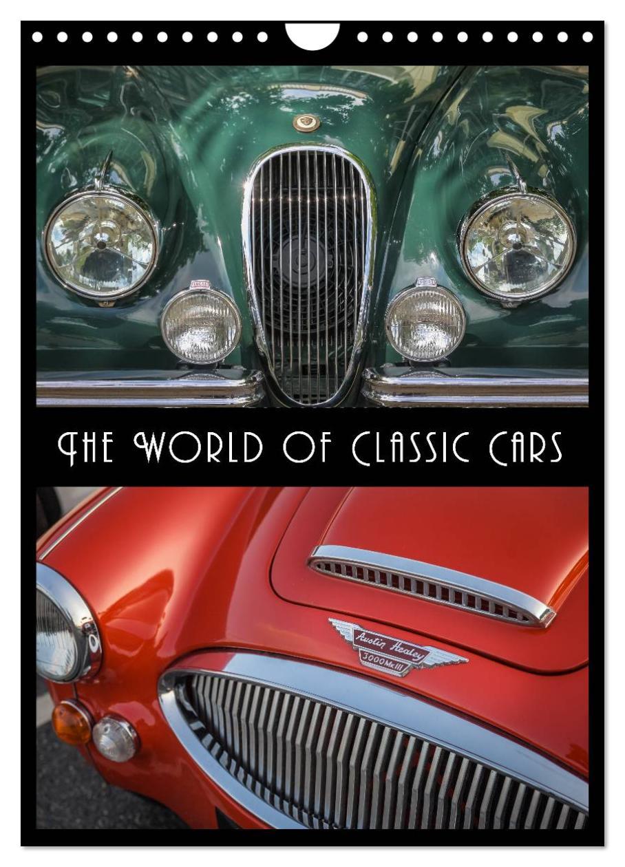 Calendar / Agendă The World of Classic Cars (Wall Calendar 2024 DIN A4 portrait), CALVENDO 12 Month Wall Calendar 