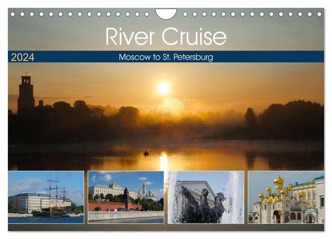 Calendar / Agendă River Cruise Moscow to St. Petersburg (Wall Calendar 2024 DIN A4 landscape), CALVENDO 12 Month Wall Calendar 
