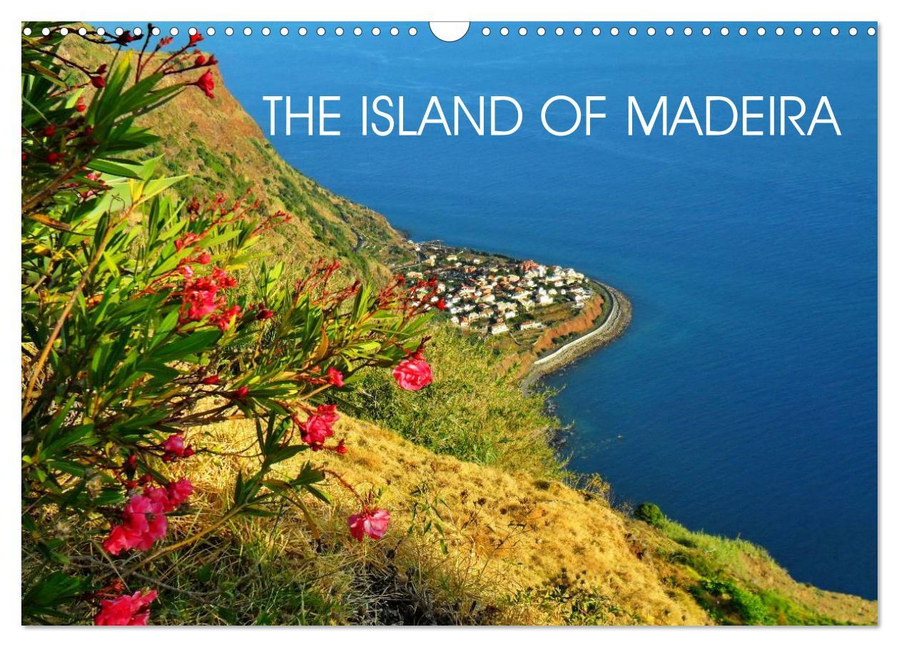 Kalendarz/Pamiętnik THE ISLAND OF MADEIRA (Wall Calendar 2024 DIN A3 landscape), CALVENDO 12 Month Wall Calendar 