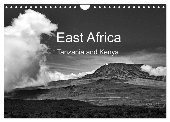 Naptár/Határidőnapló East Africa - Tanzania and Kenya / UK-Version (Wall Calendar 2024 DIN A4 landscape), CALVENDO 12 Month Wall Calendar 