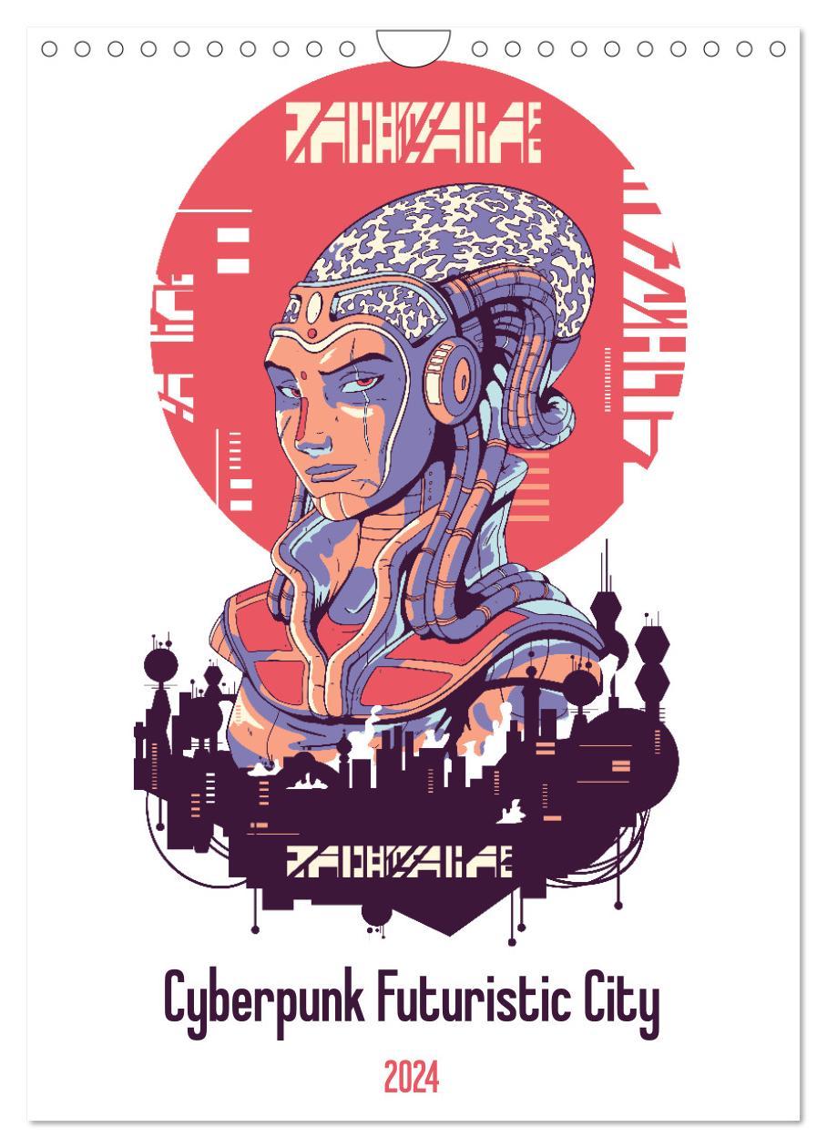 Календар/тефтер Cyberpunk Futuristic City (Wall Calendar 2024 DIN A4 portrait), CALVENDO 12 Month Wall Calendar 