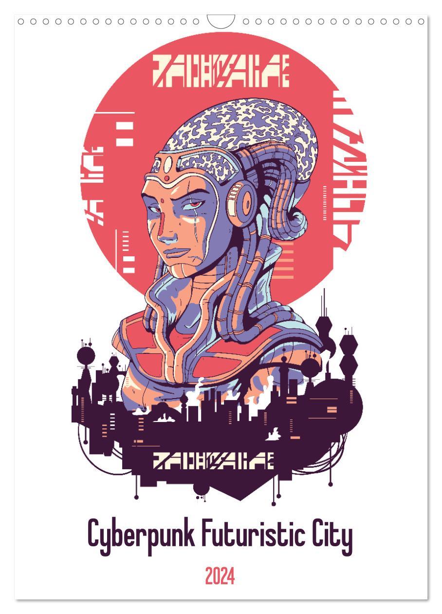 Calendar / Agendă Cyberpunk Futuristic City (Wall Calendar 2024 DIN A3 portrait), CALVENDO 12 Month Wall Calendar 