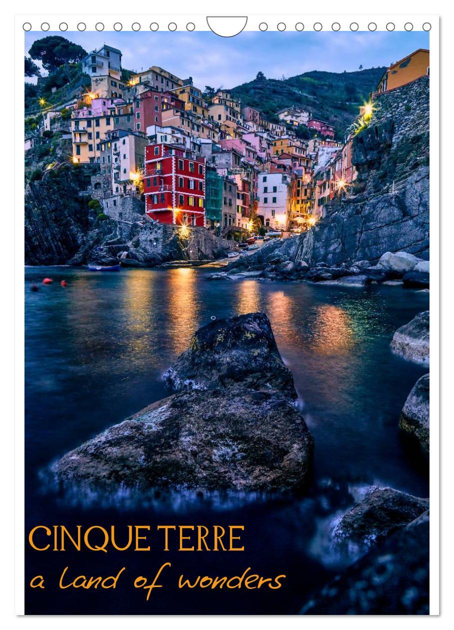 Calendar / Agendă Cinque Terre a Land of Wonders (Wall Calendar 2024 DIN A4 portrait), CALVENDO 12 Month Wall Calendar 