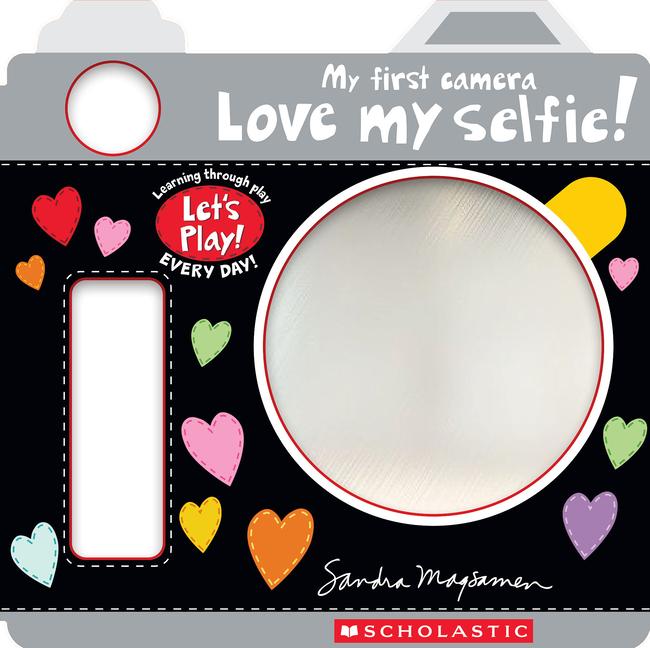Buch Love My Selfie! (a Let's Play! Board Book) Sandra Magsamen