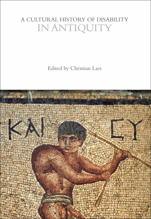 Buch A Cultural History of Disability in Antiquity 