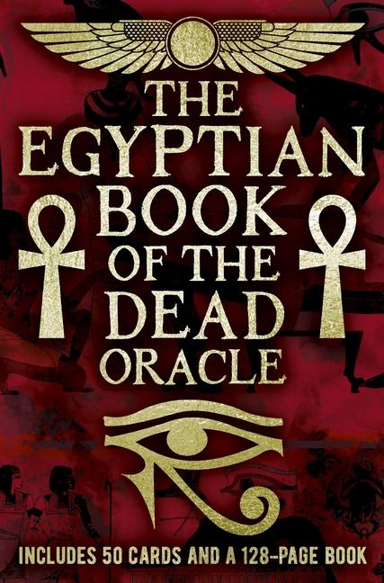 Βιβλίο The Egyptian Book of the Dead Oracle: Includes 50 Cards and a 128-Page Book 