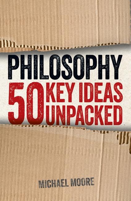 Buch Philosophy: 50 Key Ideas Unpacked 