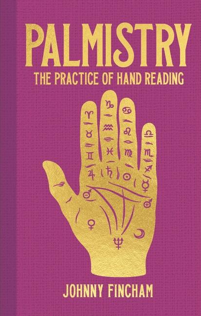 Kniha Palmistry: The Practice of Hand Reading 