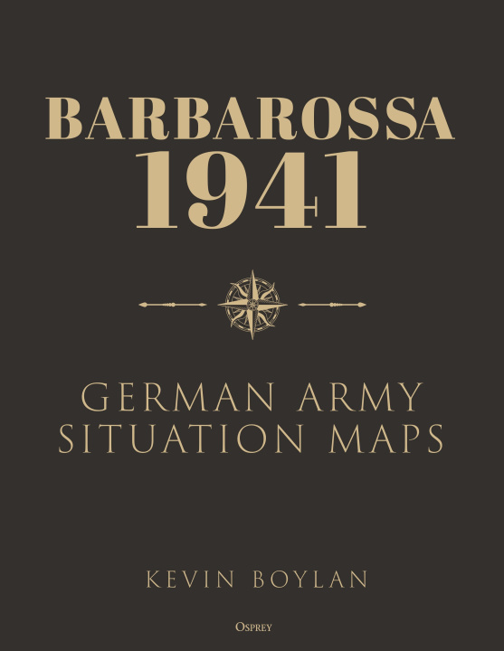 Książka Lage Ost: An Atlas of Operation Barbarossa, 1941 