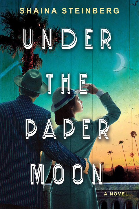 Knjiga Under the Paper Moon Steinberg