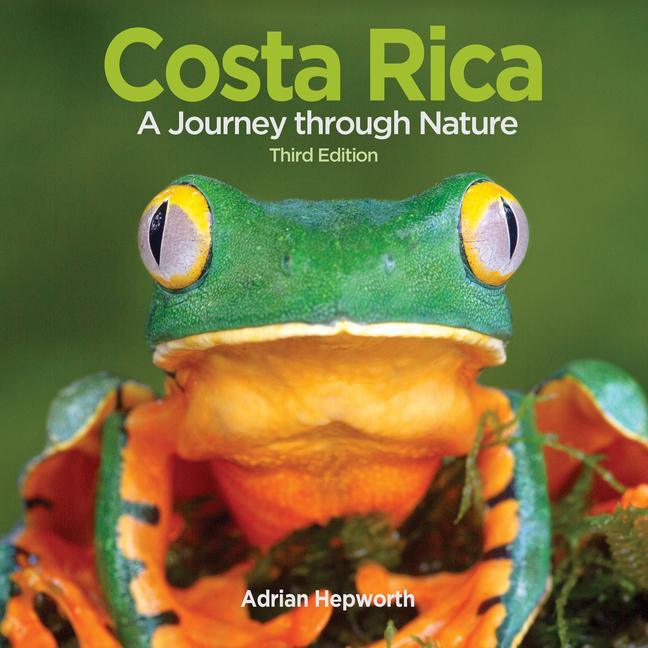 Kniha Costa Rica: A Journey Through Nature 