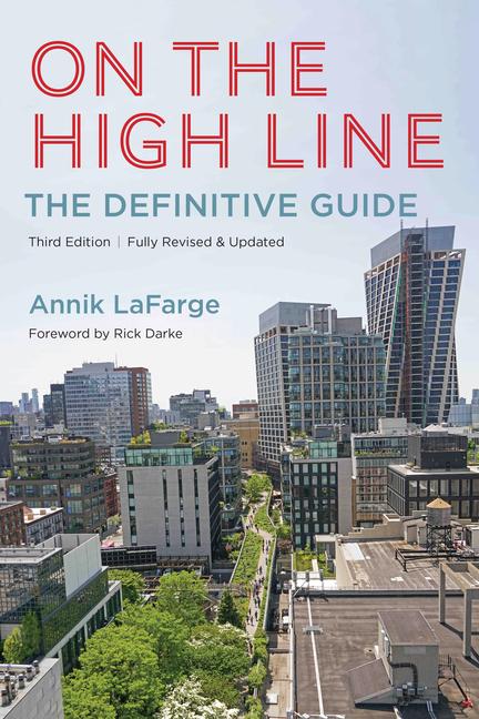 Kniha On the High Line: The Definitive Guide 