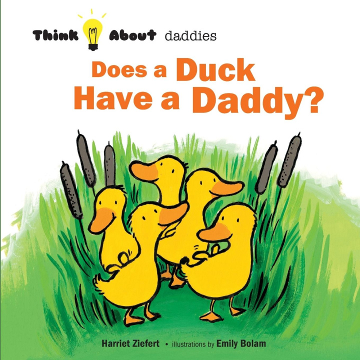 Boek Does a Duck Have a Daddy? Harriet Ziefert