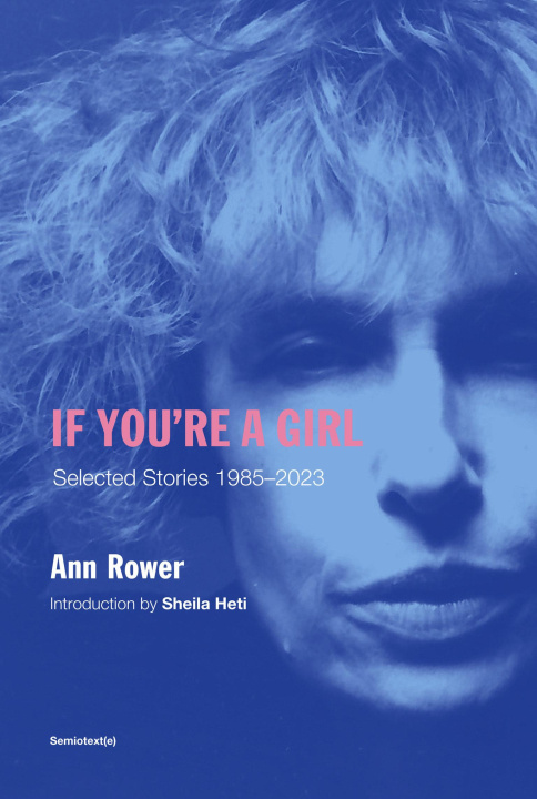 Book If You're a Girl, Revised and Expanded Edition Chris Kraus