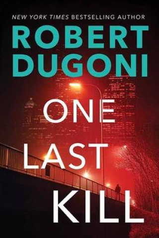 Книга One Last Kill: Tracy Crosswhite 