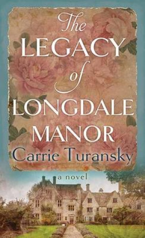 Buch The Legacy of Longdale Manor 