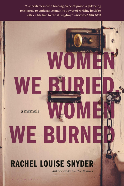 Kniha Women We Buried, Women We Burned: A Memoir 