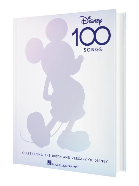 Carte Disney 100 Songs: Songbook Celebrating the 100th Anniversary of Disney Complete with Foreword by Alan Menken, Preface by Disney Historian Randy Thornt 