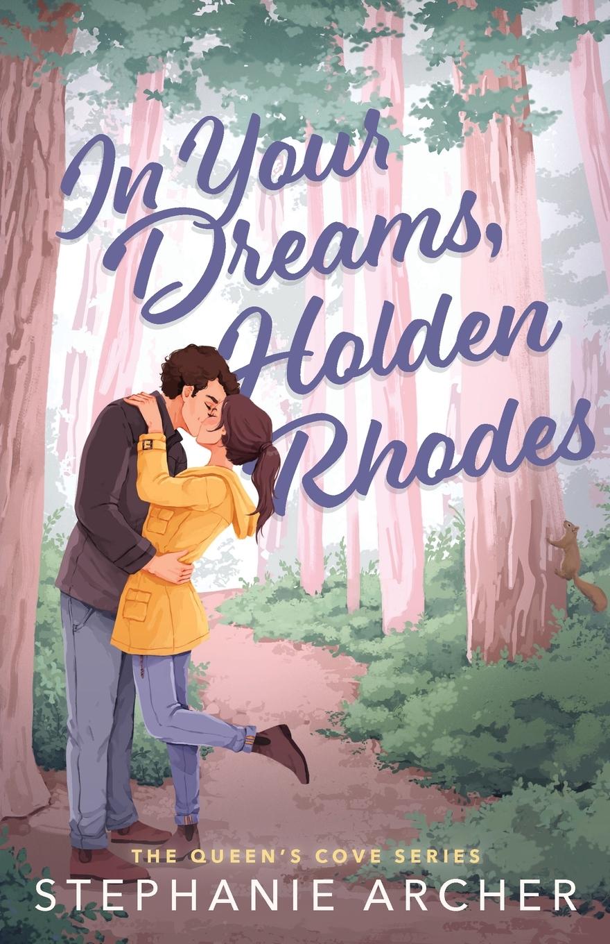 Knjiga In Your Dreams, Holden Rhodes 