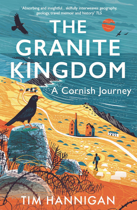 Книга The Granite Kingdom: A Cornish Journey 