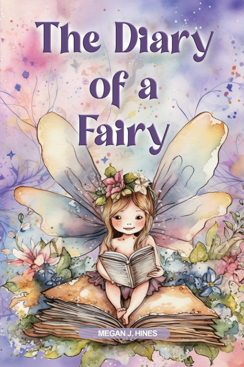 Buch The Diary of a Fairy MEGAN J. HINES