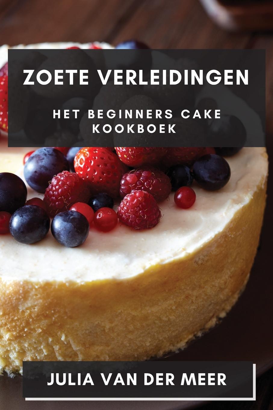 Книга Zoete Verleidingen Julia van der Meer