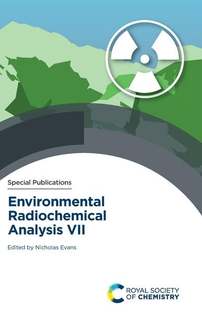 Книга Environmental Radiochemical Analysis VII Nicholas Evans