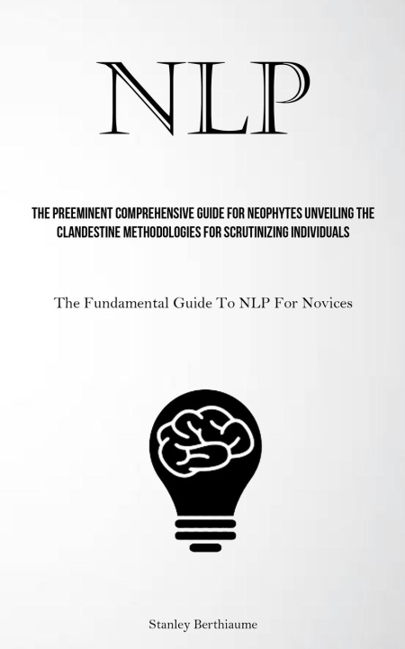 Knjiga NLP Stanley Berthiaume
