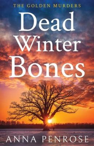 Knjiga Dead Winter Bones Anna Penrose