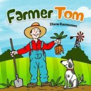 Kniha Farmer Tom 