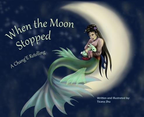 Книга When the Moon Stopped Ticana Zhu