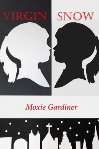 Knjiga Virgin Snow Moxie Gardiner