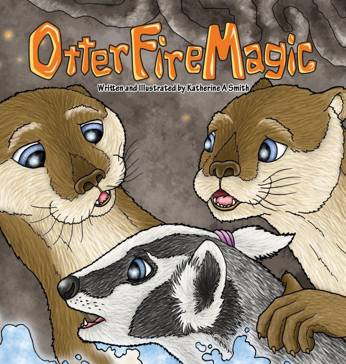 Knjiga Otter Fire Magic Katherine A Smith