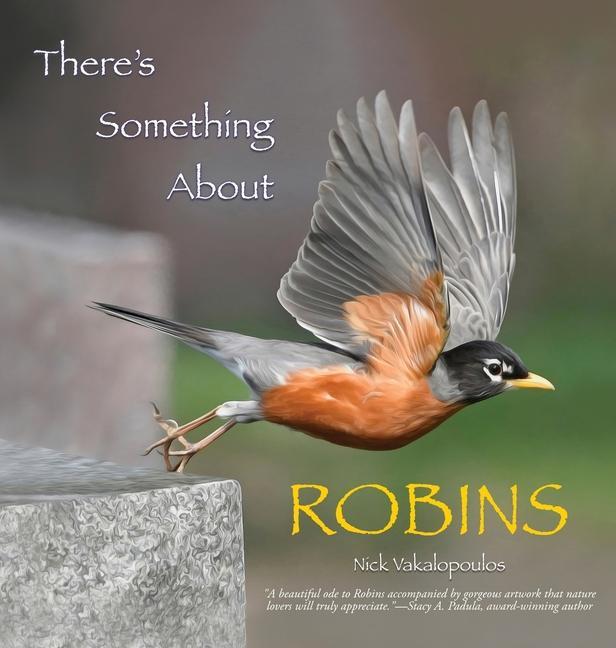 Knjiga There's Something About Robins Nick Vakalopoulos