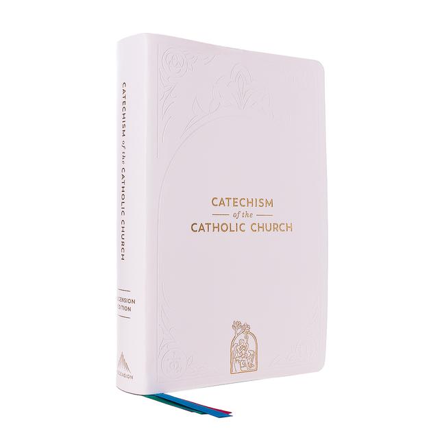 Book Catechism of the Catholic Church: Ascension Edition Sarah Swafford
