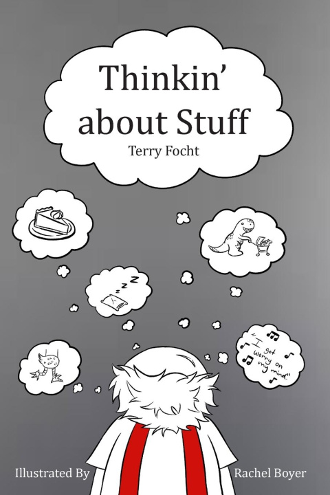 Knjiga Thinkin' about Stuff Terry Focht