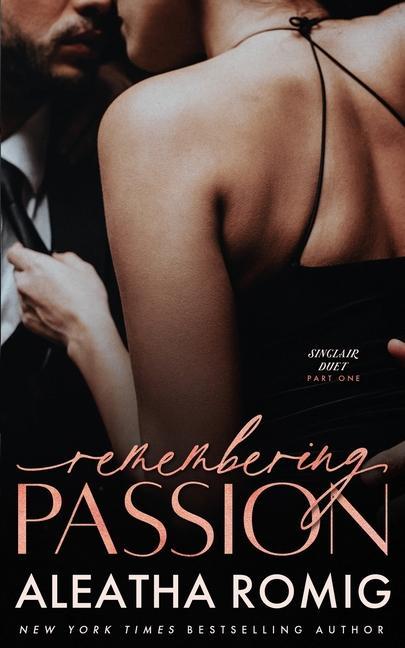 Knjiga Remembering Passion Aleatha Romig